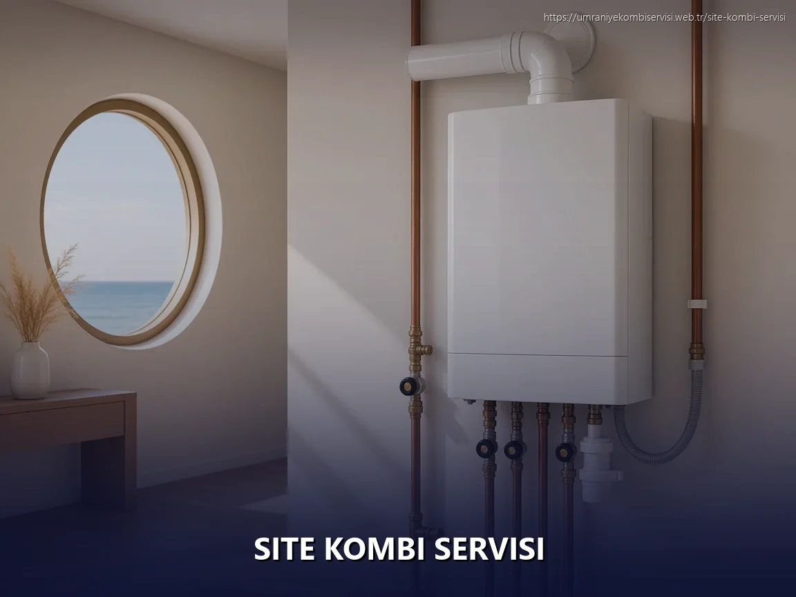Site Kombi Servisi